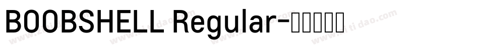 BOOBSHELL Regular字体转换
